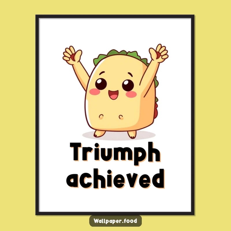 Funny Cheering Taco Digital Art - Instant Triumph Celebration Gift