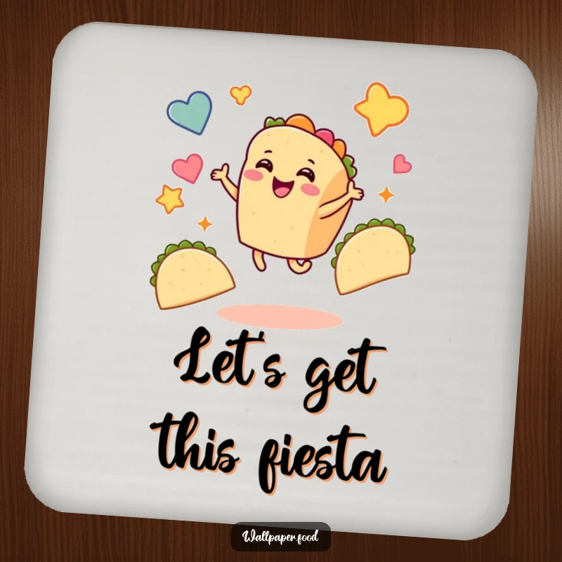 Funny taco coaster featuring a smiling taco character dancing joyfully, surrounded by floating taco shapes, guarding your table.