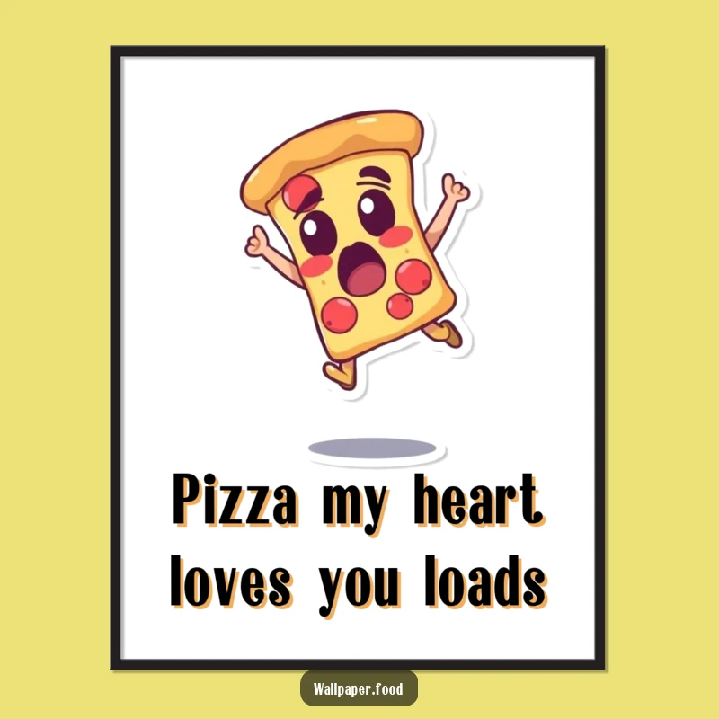 Free Printable Funny Pizza Leap Wall Art - Humorous Downloadable Decor