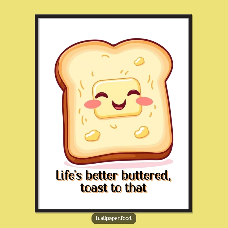 Free Printable Funny Toast Wall Art - Buttered Wiggle Downloadable Decor