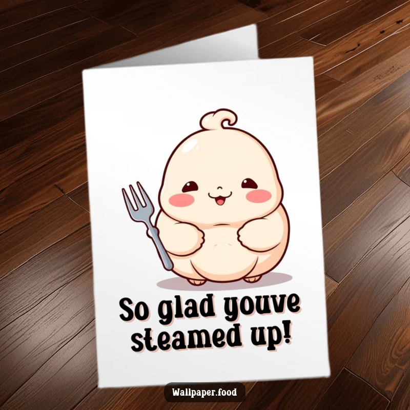 Funny Free Printable Birthday Card featuring a proud dumpling with rosy cheeks gleefully holding a small fork, ready to celebrate.