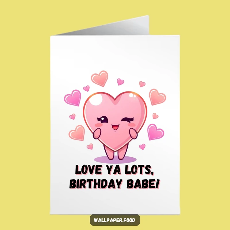 Free Printable Birthday Card: Winking Candy Heart - Funny Downloadable Gift!
