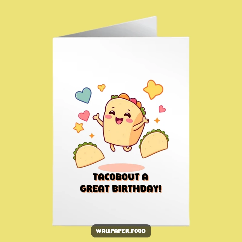 Free Printable Funny Taco Birthday Card: Dancing Fiesta Design for a Festive Downloadable Gift