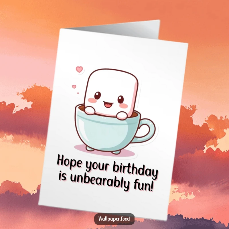 Free Printable Birthday Card featuring a happy bouncing marshmallow character nestled cozily in a mug of cocoa.