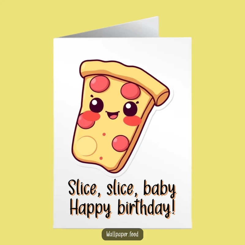 Free Printable Pizza Birthday Card: Funny Downloadable Gift for a Slice of Fun