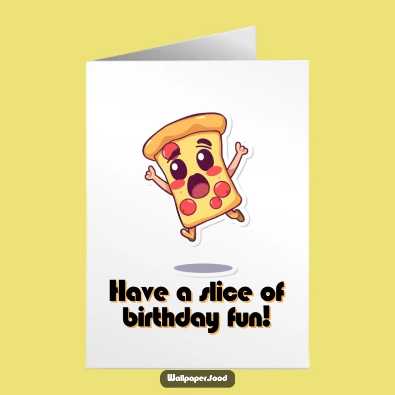 Free Printable Pizza Leap Funny Birthday Card - Exciting Downloadable Gift