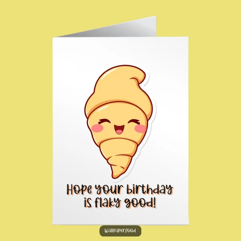 Free Printable Croissant Birthday Card: Cheeky Downloadable Gift for a Pastry Pal