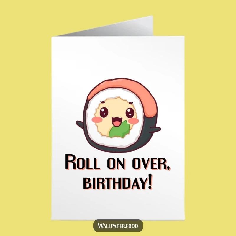 Free Printable Birthday Card: Bouncing Sushi Roll for a Delightfully Happy and Funny Birthday