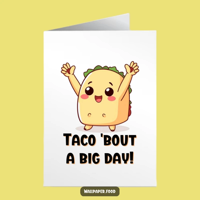 Free Printable Cheering Taco Birthday Card: Funny Downloadable Gift for Fiesta Fun