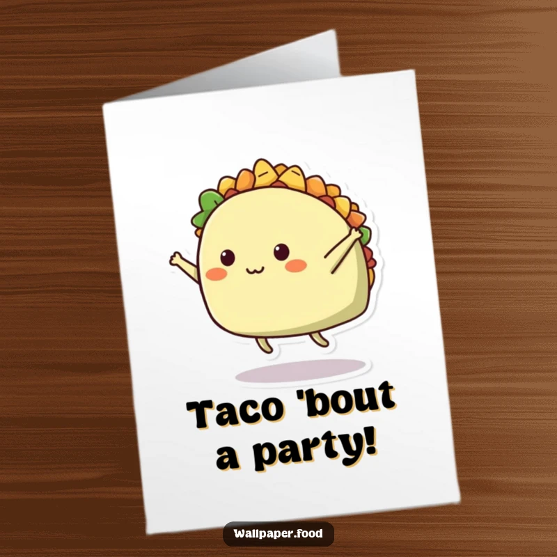 Funny Free Printable Birthday Card: A cheerful taco doing a wild mid-air split, ready to party and make you giggle.