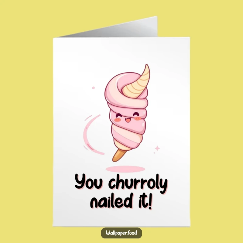 Free Printable Churro Congrats Card Sweet Downloadable Gift DIY