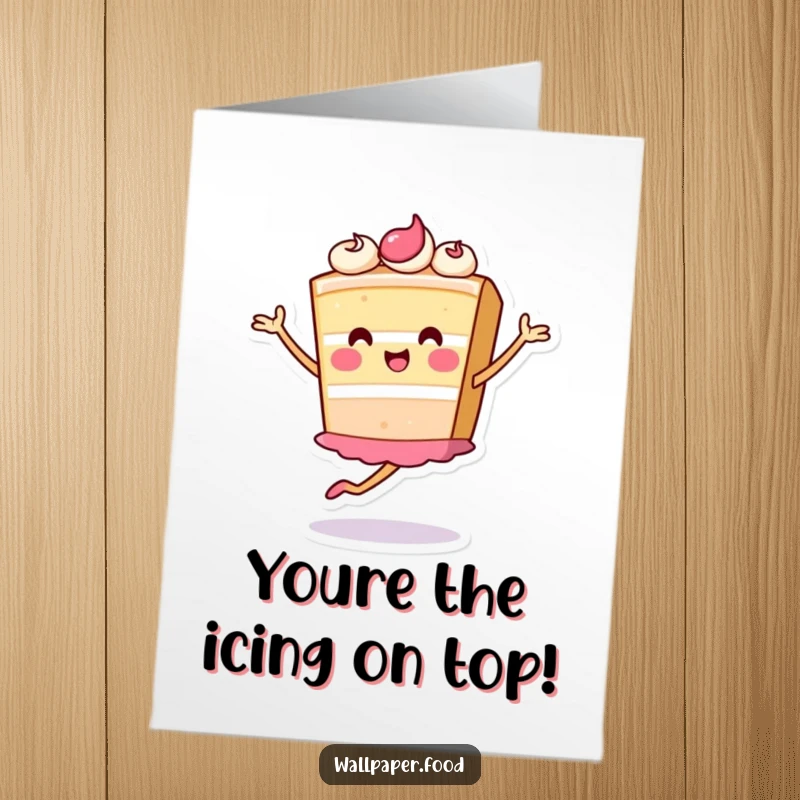 Funny Free Printable congratulations card with a happy cake slice character doing a graceful pirouette, celebrating success.