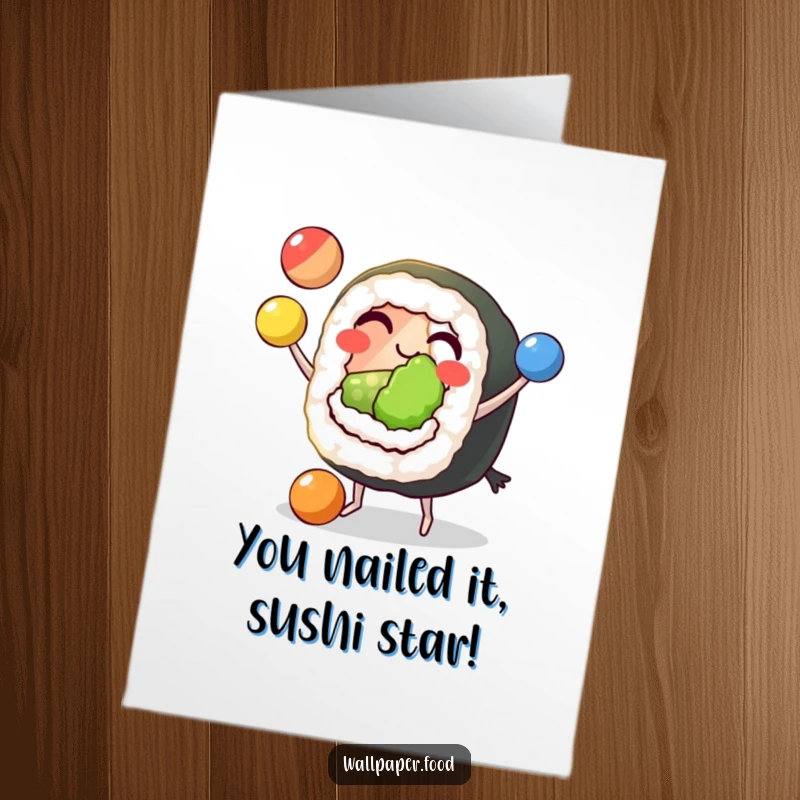 Free Printable Congratulations Card: Grinning sushi roll character with tiny feet juggling three colorful balls to celebrate success.