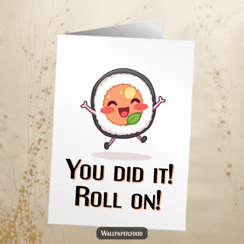 Funny free printable congratulations card featuring a sushi roll with legs doing a joyful leap in celebration.