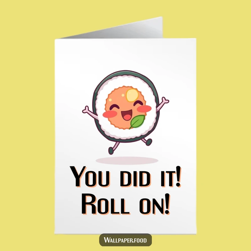 Free Printable Sushi Roll Congrats Card: Funny Downloadable Gift for Any Celebration