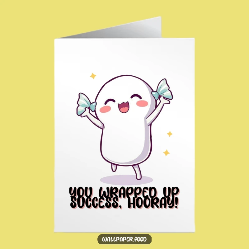 Free Printable Congrats Card: Dancing Candy Shimmers Funny Downloadable Gift