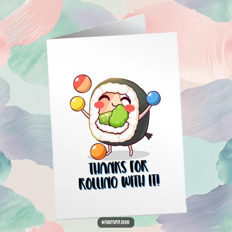 Free Printable Thank You Card: Grinning sushi roll character with tiny feet juggling three colorful balls, expressing thanks.