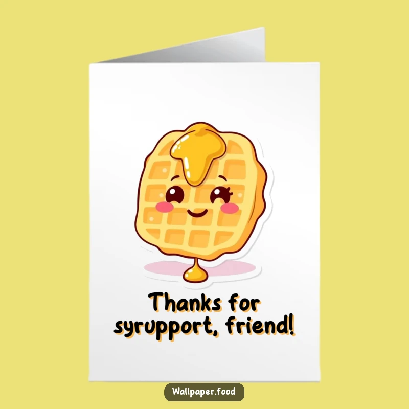 Free Printable Thank You Card: Waffle Character's Syrupy Thanks