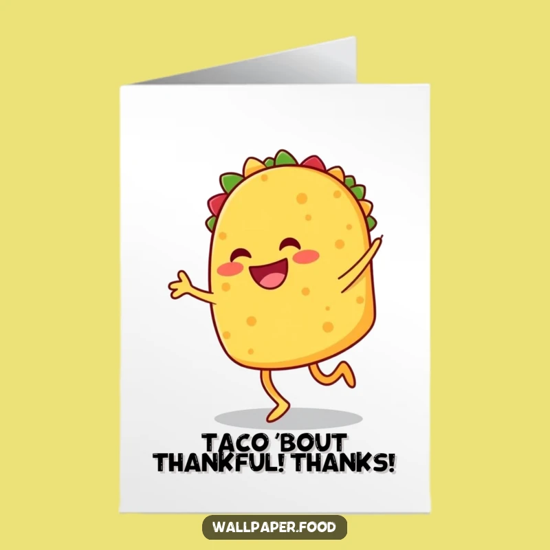 Free Printable Thank You Card: Grateful Taco Dancer to Express Thanks with a Twirl