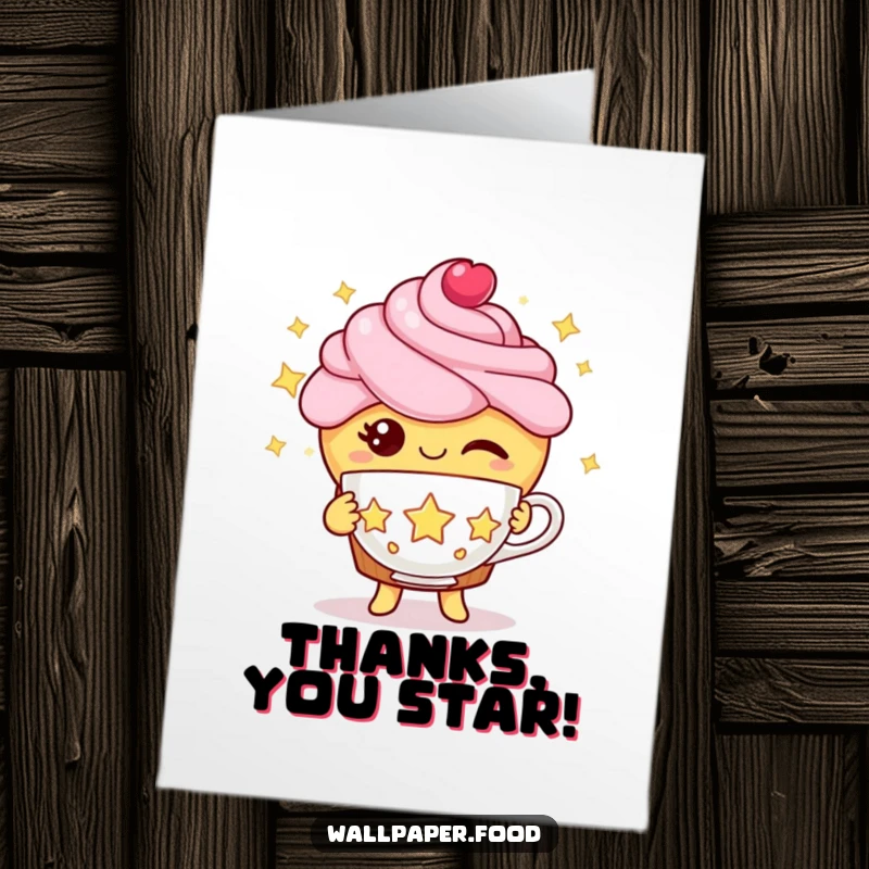 Funny Free Printable Cupcake Thank You Card: A winking cupcake offers a teacup made of stars, sharing heartfelt thanks.